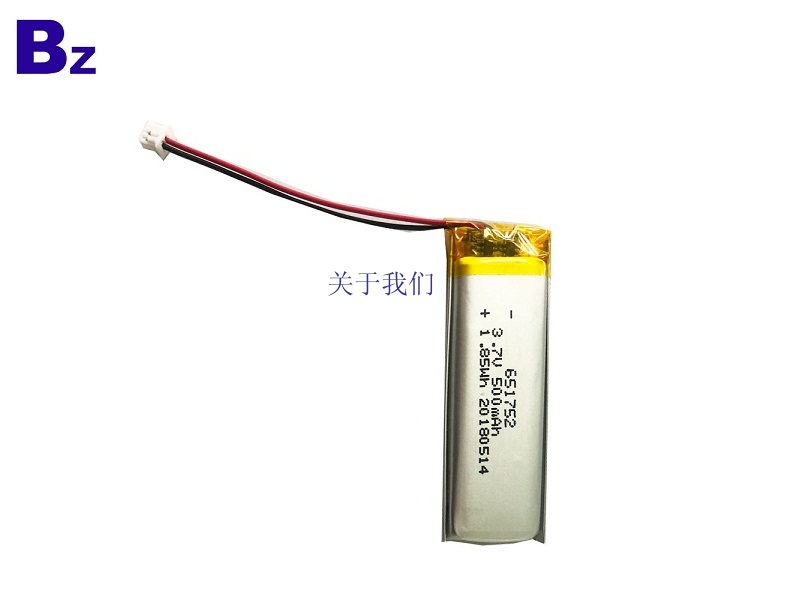 定制热销可充电聚合物锂离子电池 BZ 651752 3.7V 500mAh 锂电池
